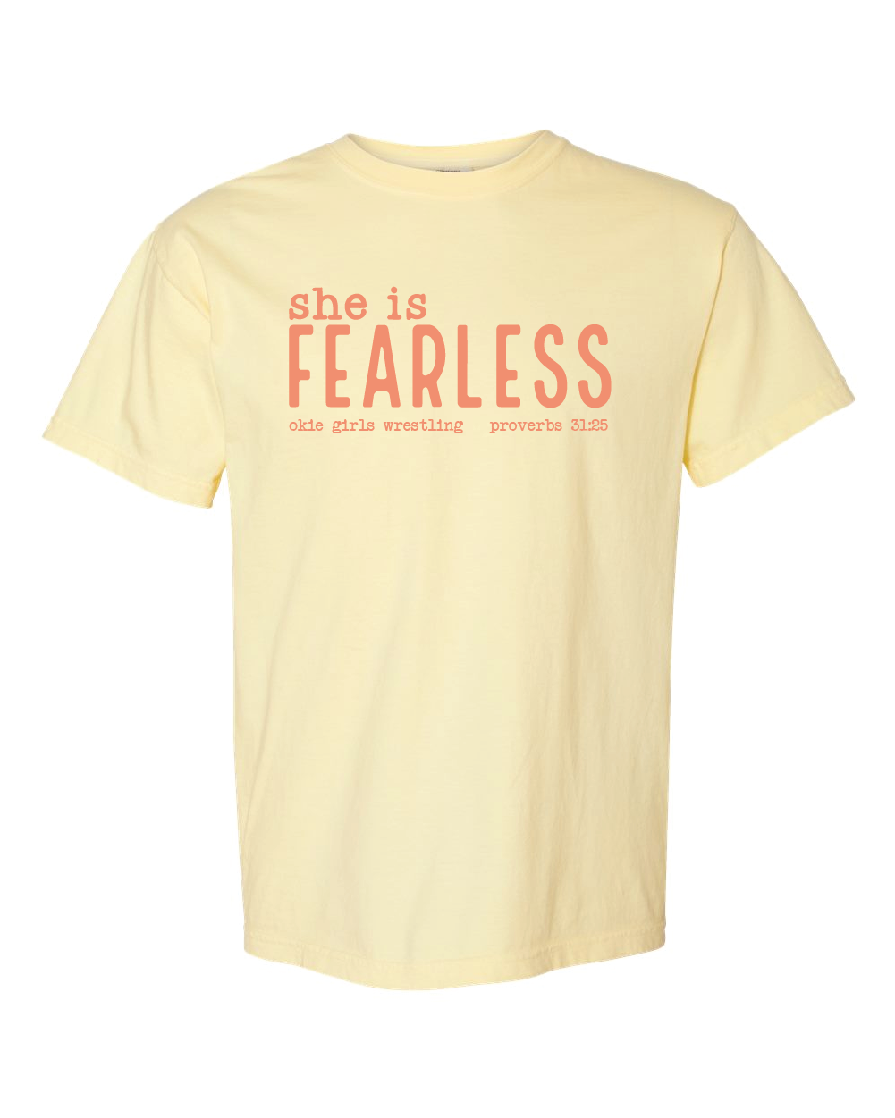 OKIE GIRLS She is FEARLESS Comfort Colors