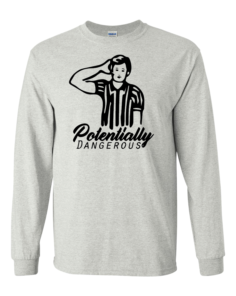 Potentially Dangerous (Old School Short Sleeve and Long Sleeve)