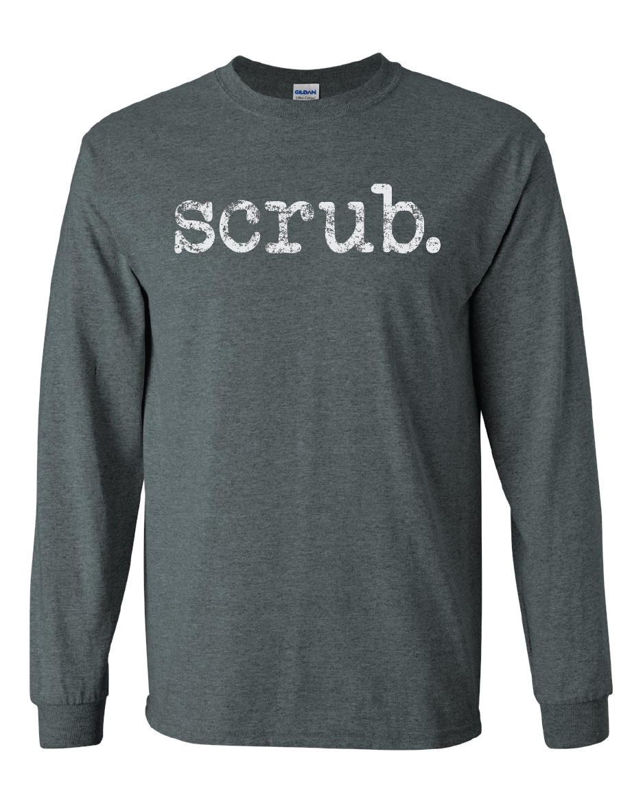 Scrub. (Old School Short Sleeve and Long Sleeve)