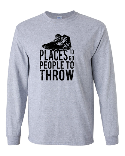Places to Go, People to Throw Shoes (Old School Short & Long Sleeve)