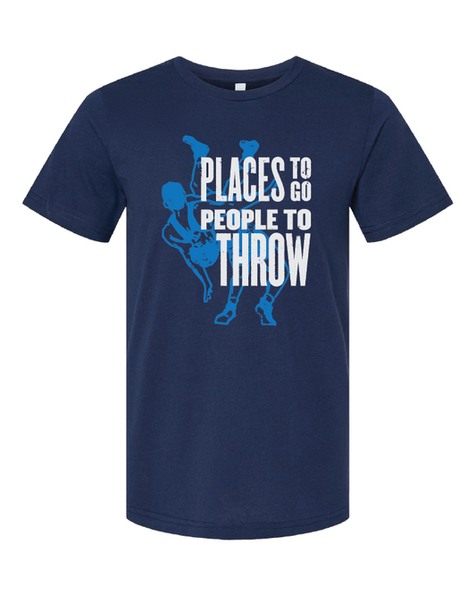 Places to Go People to Throw (Soft Style Short & Long Sleeve)